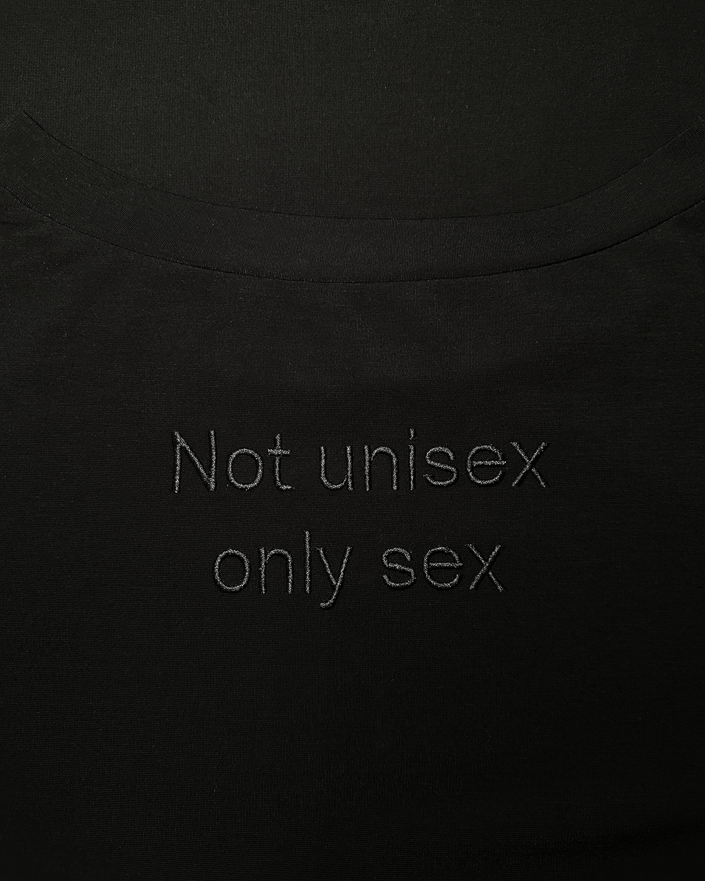 Not Unisex Only Sex Long Sleeve